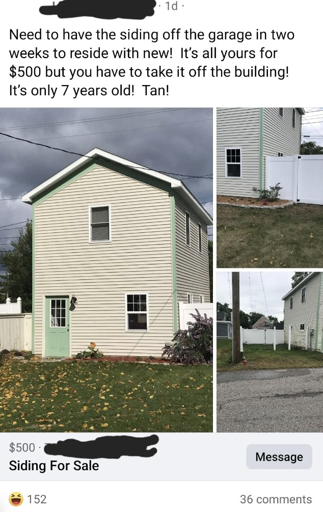 A marketplace entry asks for $500 for all the siding on their house, with the stipulation that the purchaser has to remove it from the house