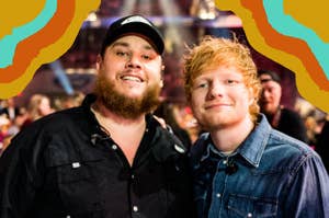 Luke Combs and Ed Sheeran