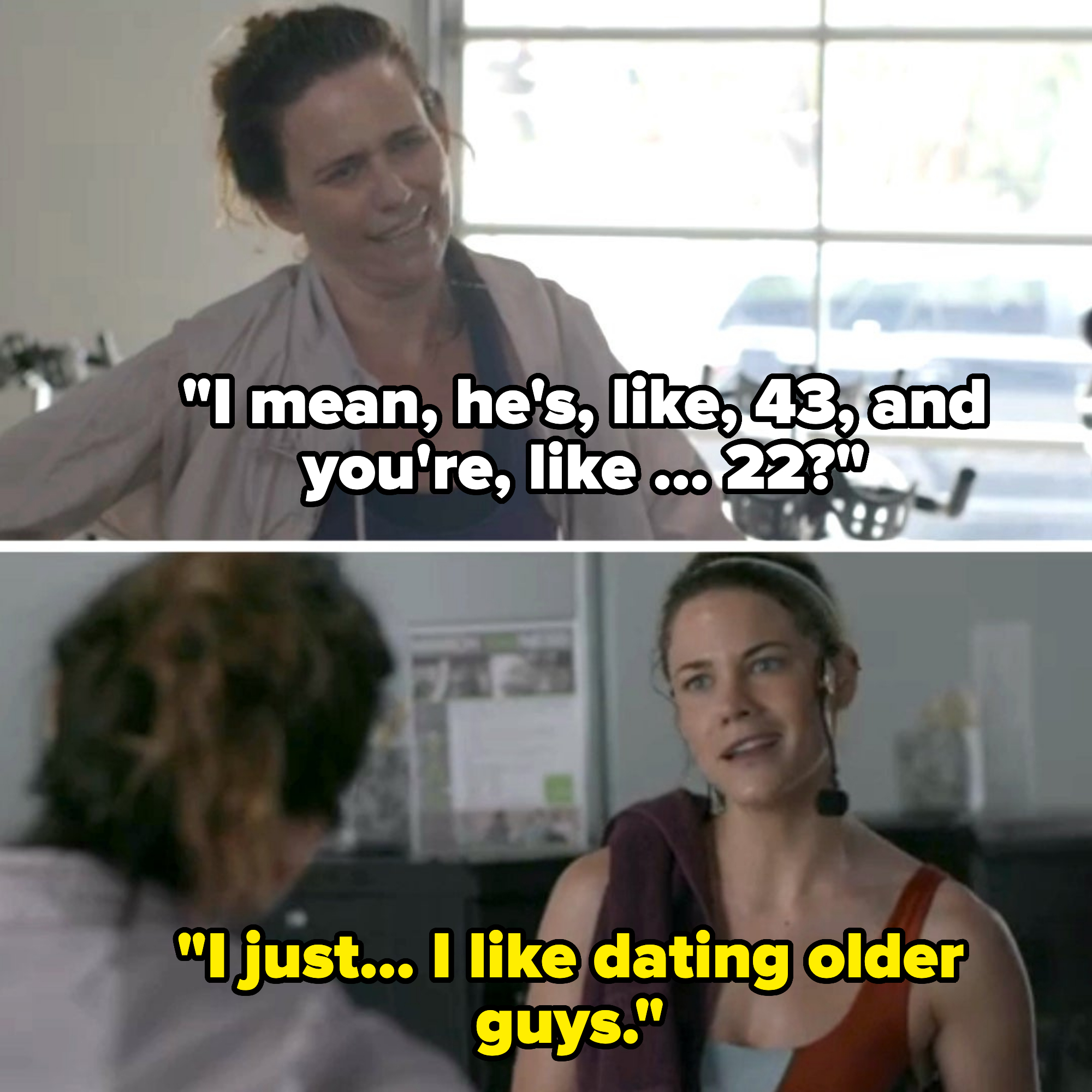 &quot;I like dating older guys.&quot;