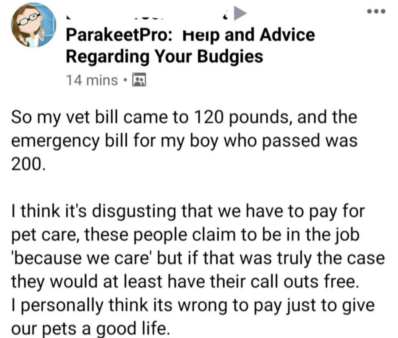&quot;I think it&#x27;s disgusting we have to pay for pet care...&quot;