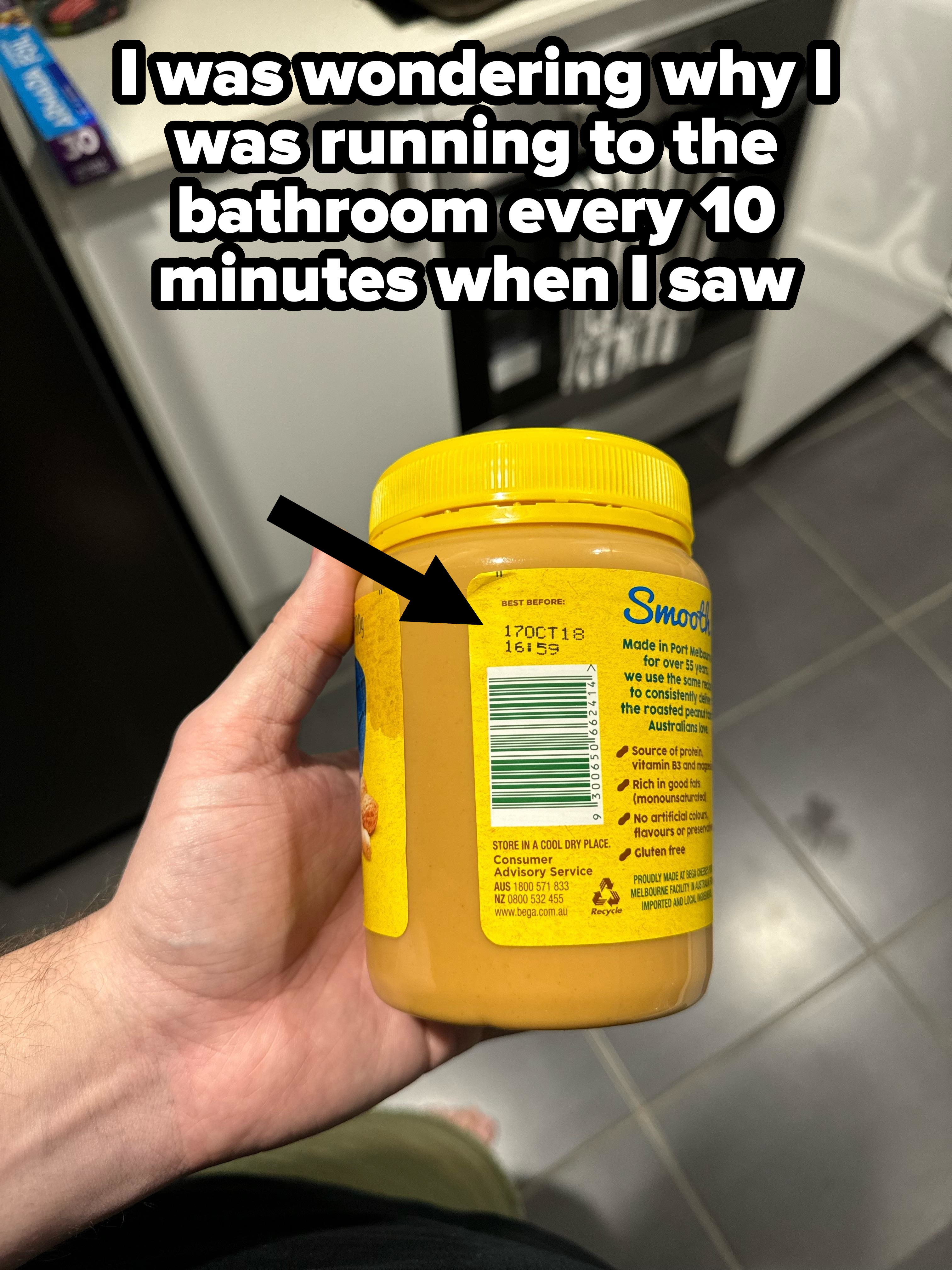 An arrow pointing to an expiration date of October 2018 on a jar of peanut butter, with caption, &quot;I was wondering why I was running to the bathroom every 10 minutes&quot;