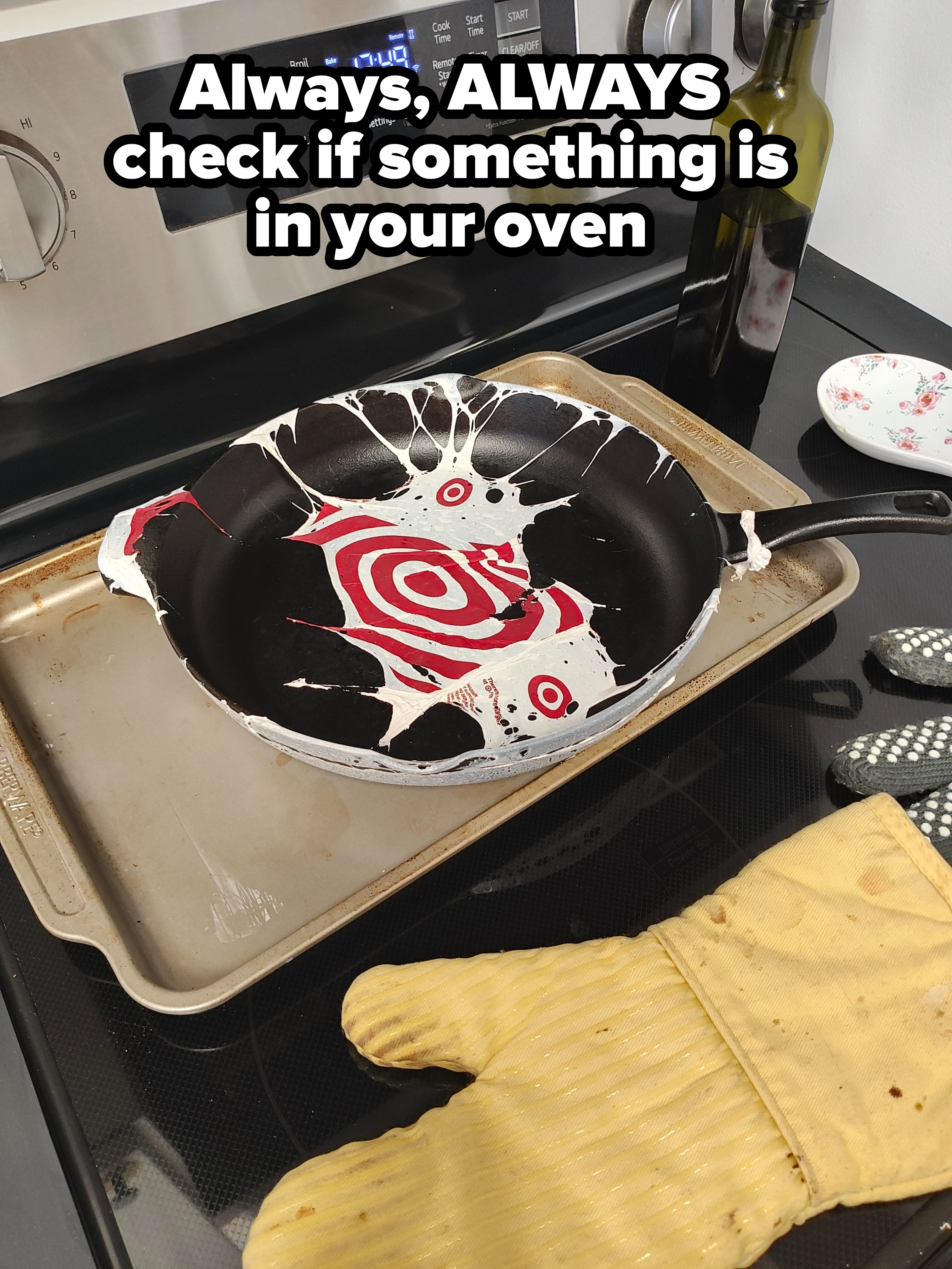 A melted Target bag on a pan, with caption, &quot;Always check if something is in your oven&quot;