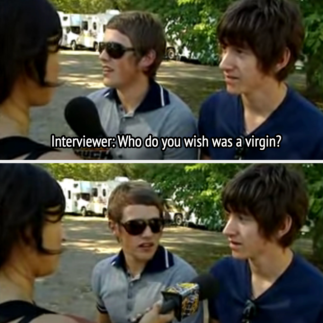 interviewer asks them, who do you wish was a virgin