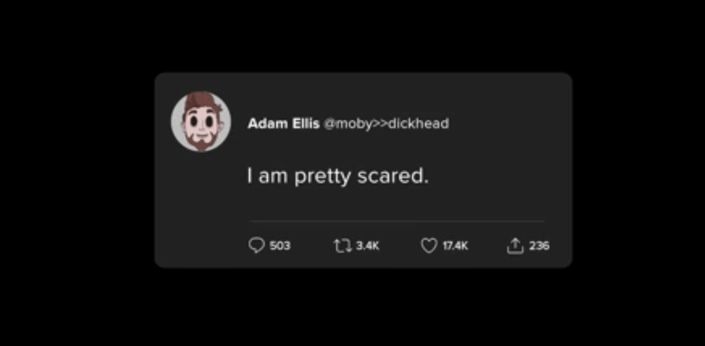 tweet says i am pretty scared