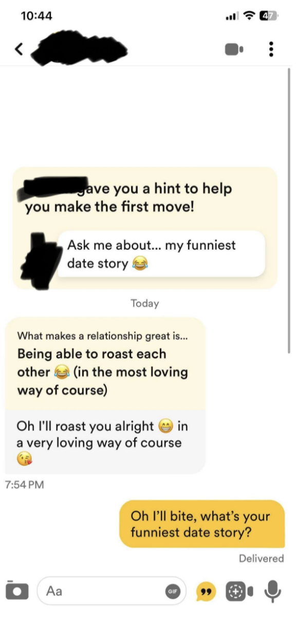 &quot;Oh I&#x27;ll bite, what&#x27;s your funniest date story?&quot;