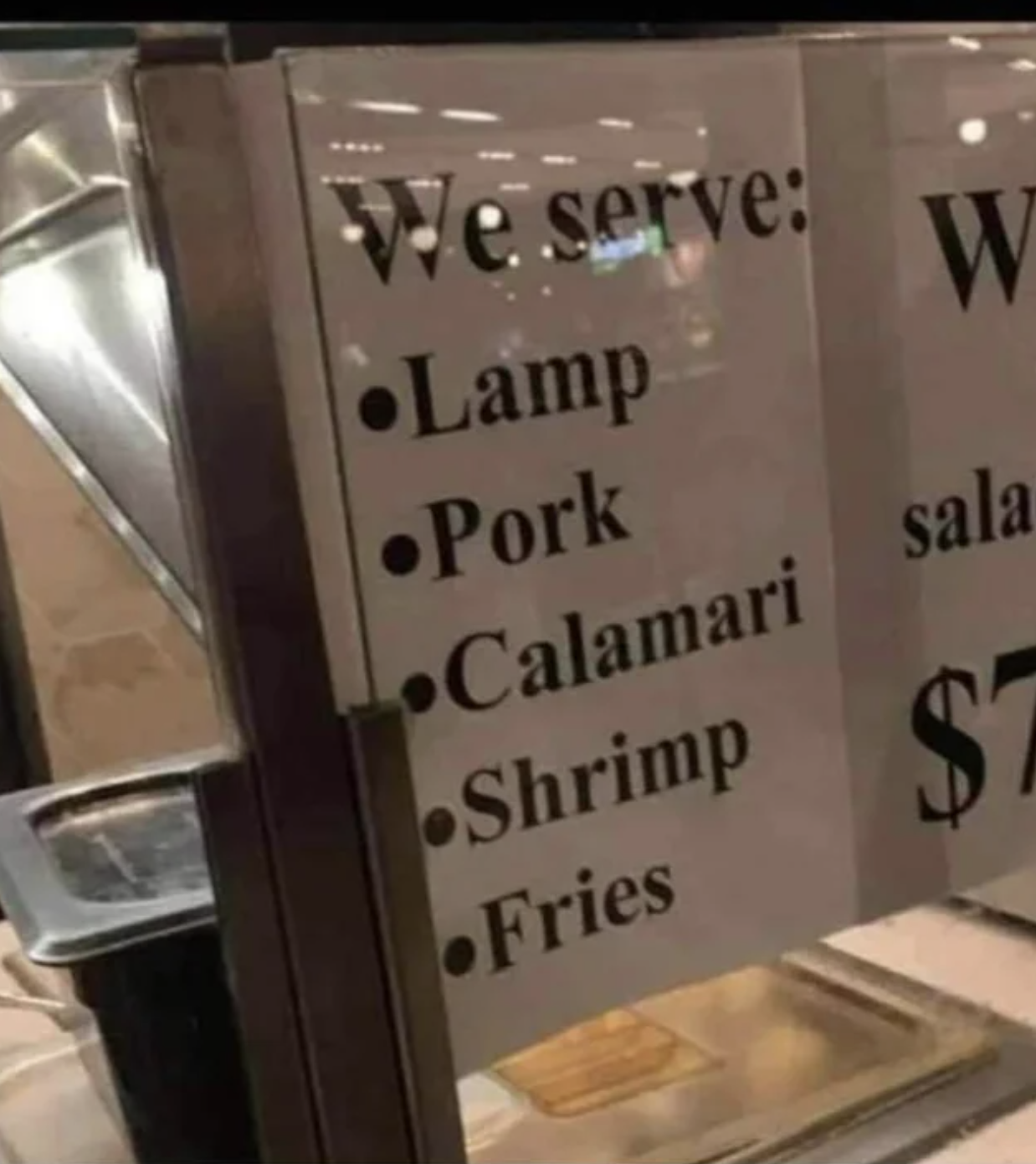 we serve lamp, pork, shrimp, fries