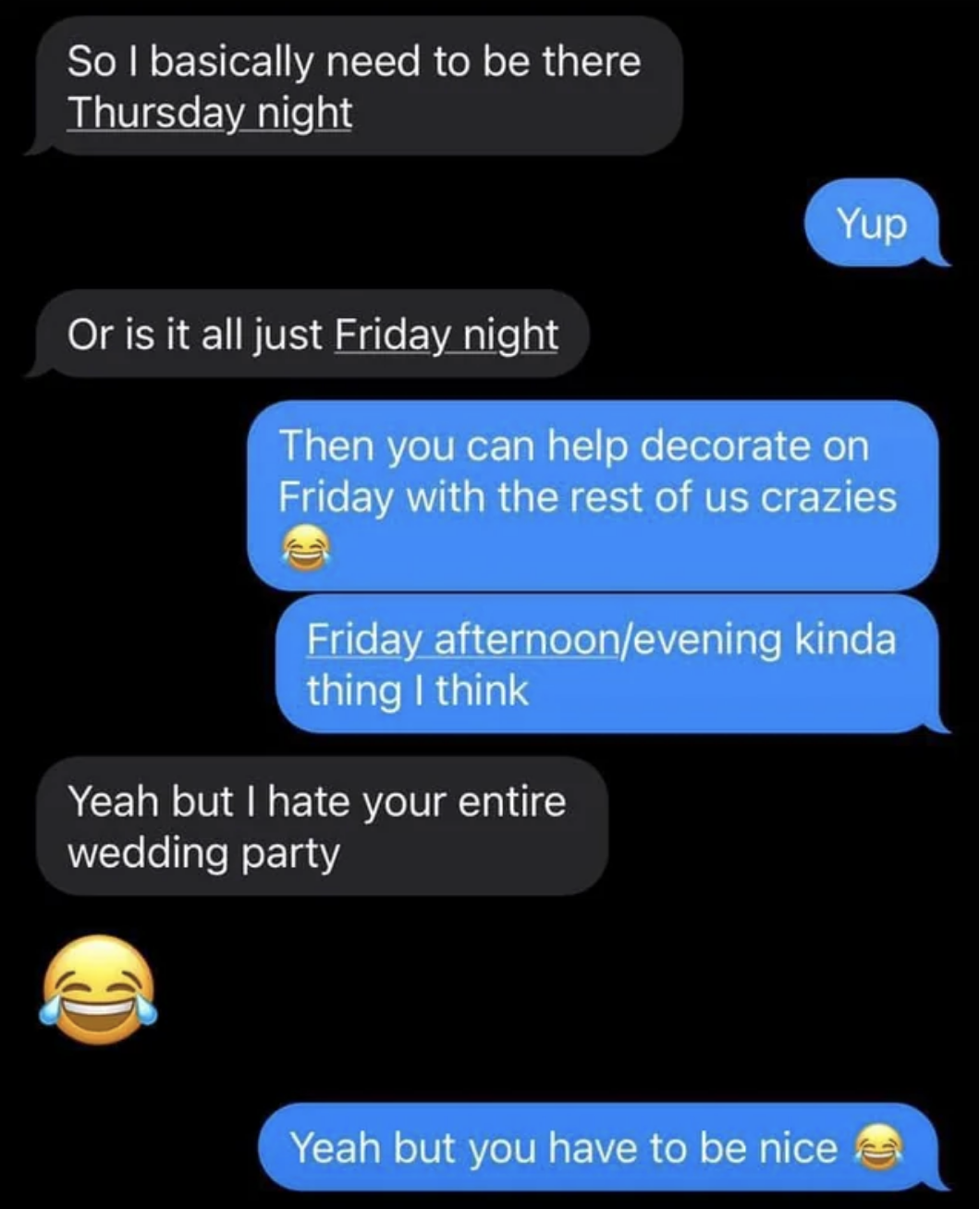 person saying they hate the whole wedding party