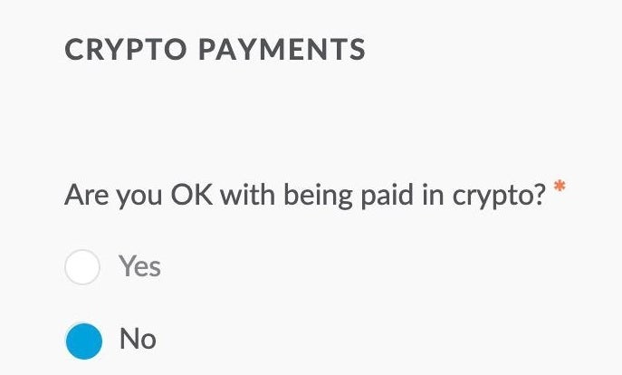 "are you okay with being paid in crypto?"