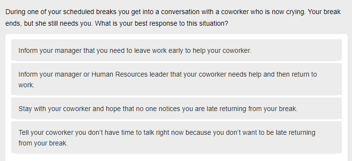 ethical question about what to do if a coworker needs you but your break is over