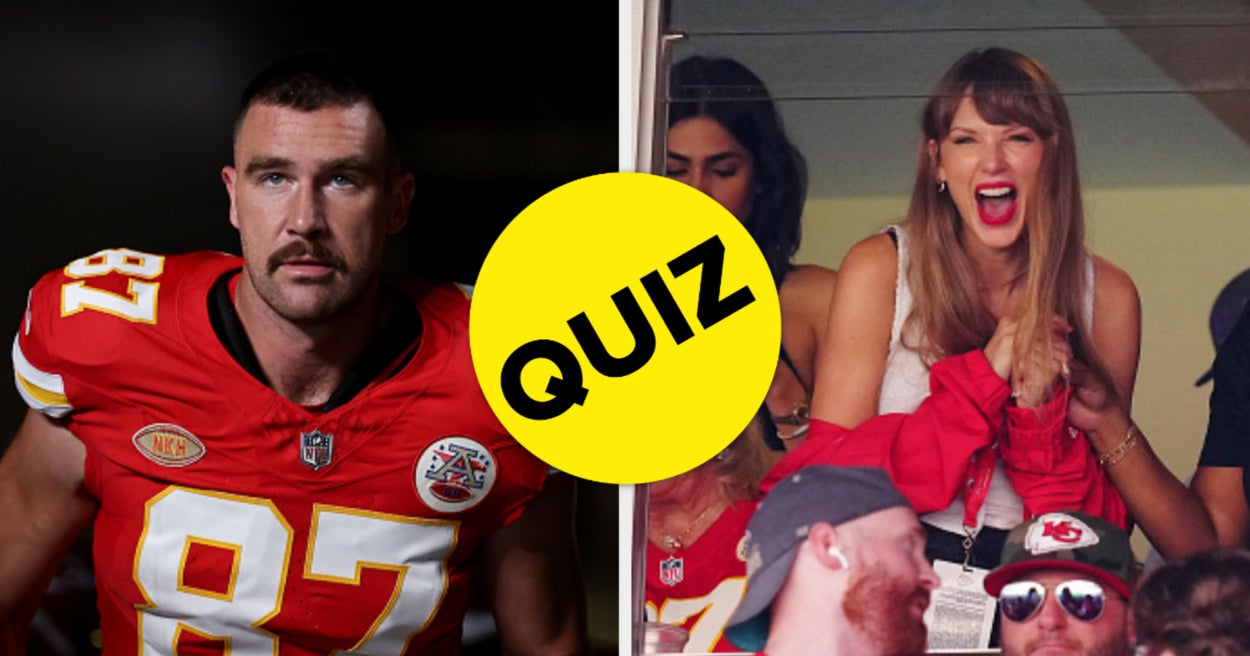 Since Taylor “Put Him On The Map,” Go Ahead And Test Your Prior Travis Kelce Knowledge