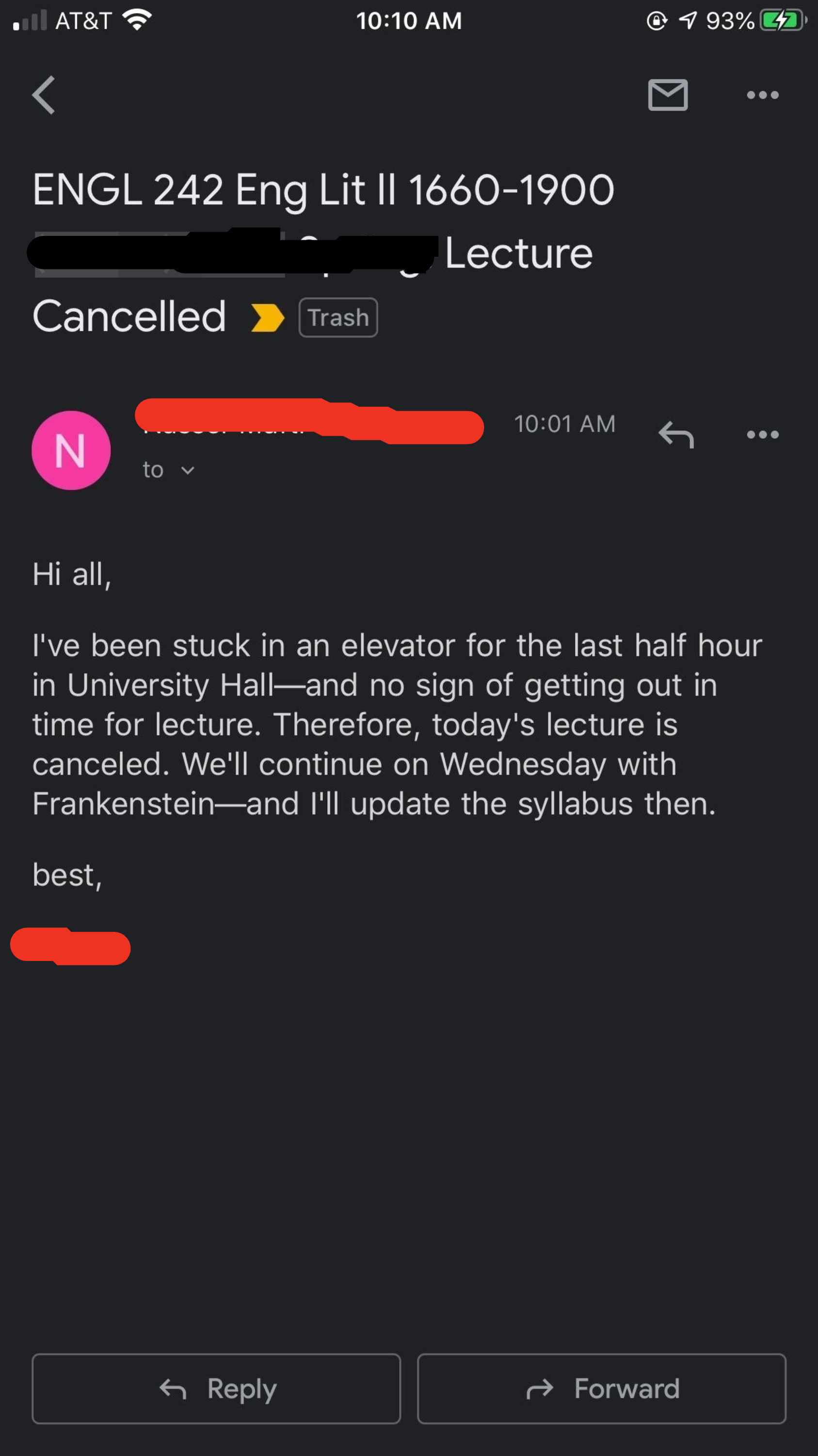 English lit professor&#x27;s text: &quot;I&#x27;ve been stuck in an elevator for the last half hour in University Hall — and no sign of getting out in time for lecture; therefore, today&#x27;s lecture is canceled&quot;