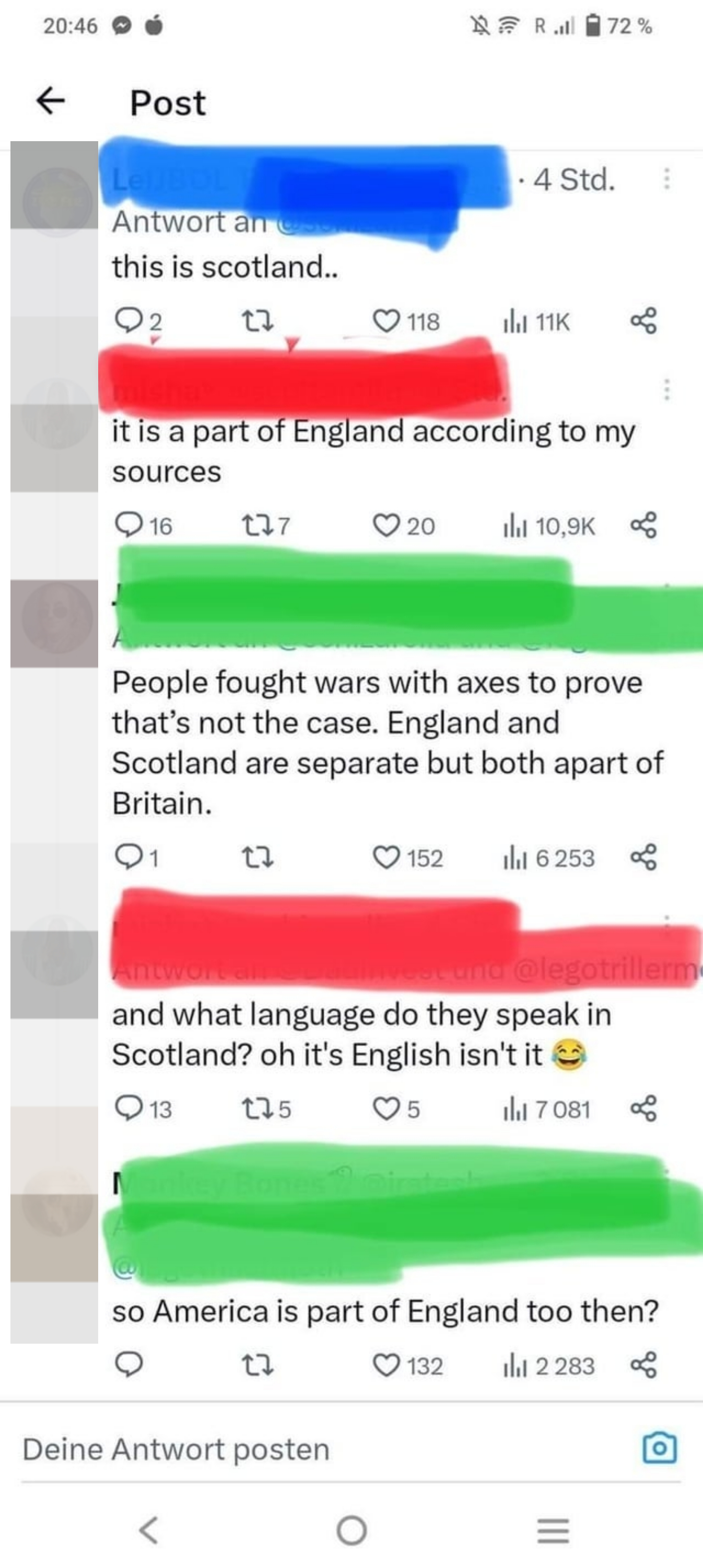 someone&#x27;s reasoning behind scotland and england being the same country is that they both speak english... so another person asks, so america is part of england too?