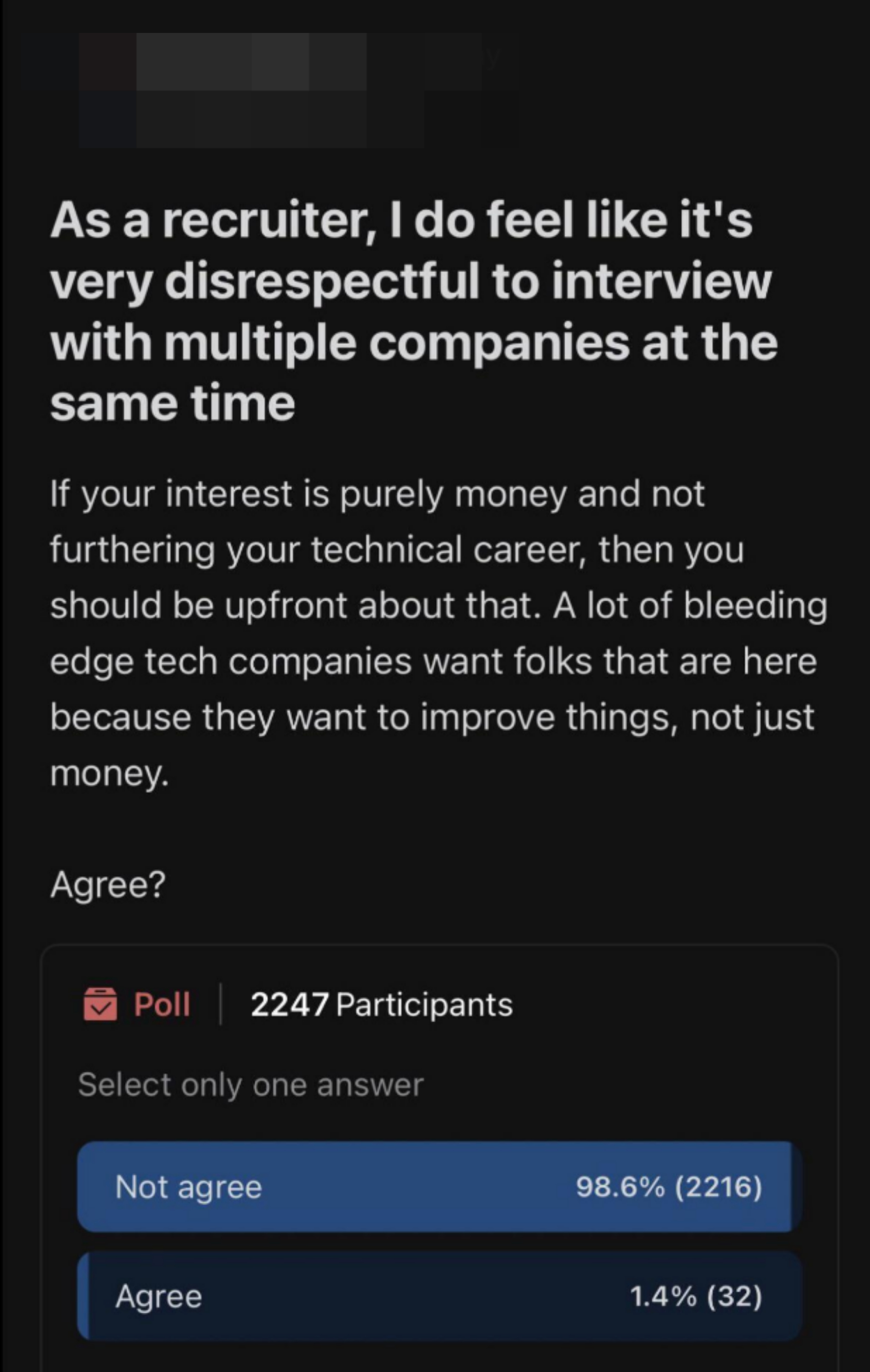 "I do feel like it's disrespectful to interview with multiple companies at the same time"