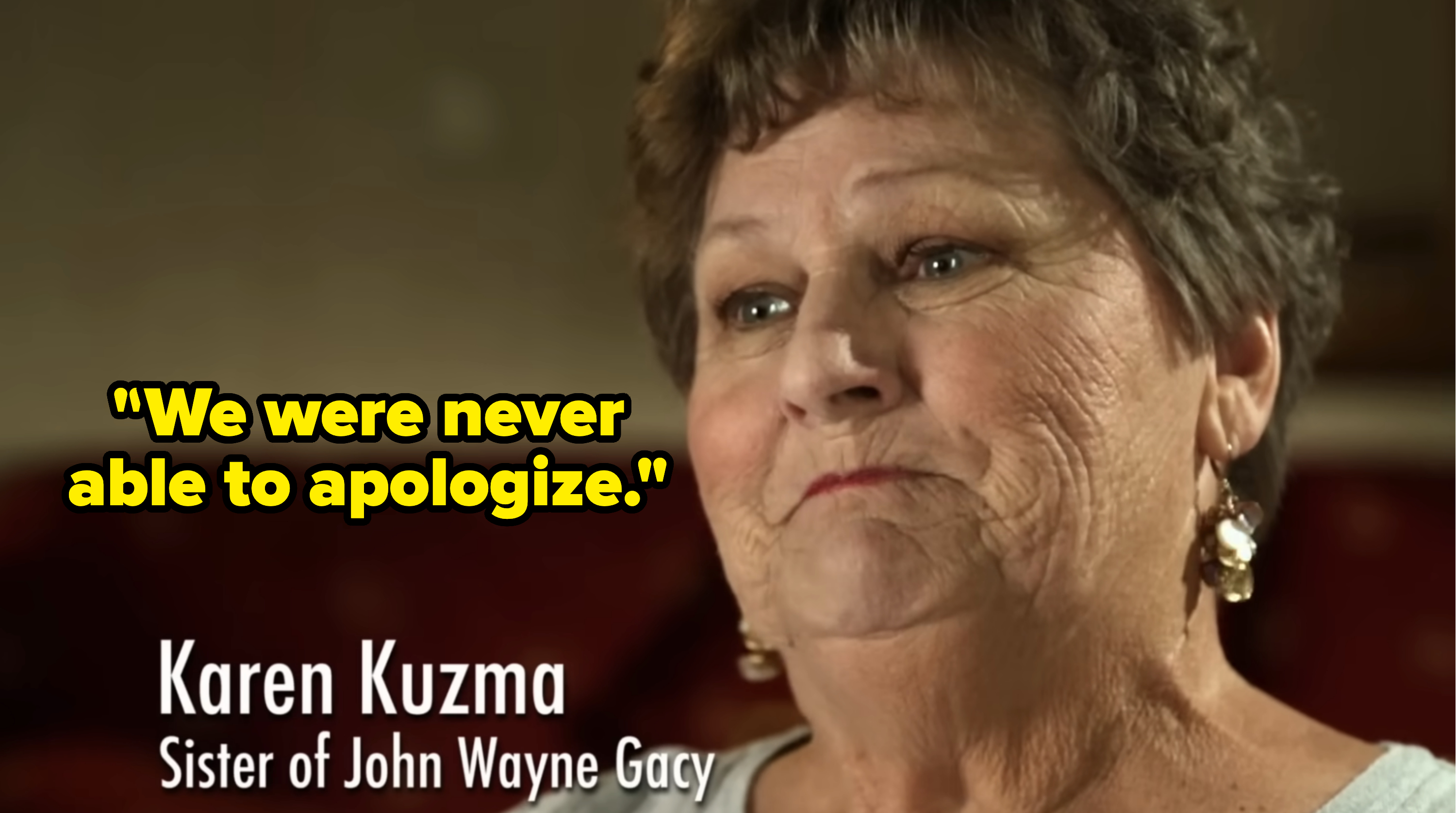 &quot;We were never able to apologize,&quot; says Karen Kuzma