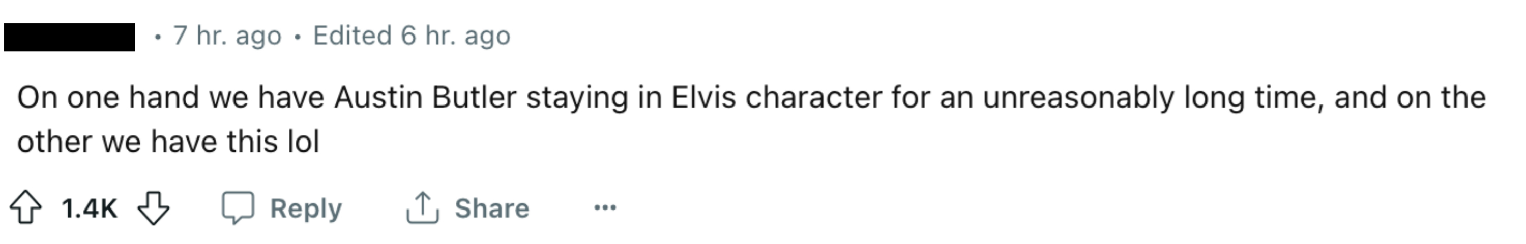 “On one hand we have Austin Butler staying in Elvis character for an unreasonably long time, and on the other we have this lol”