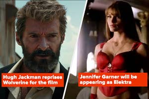 Hugh Jackman as Wolverine, and Jennifer Garner as Elektra