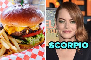 On the left, a cheeseburger and fries, and on the right, Emma Stone with Scorpio typed under her chin