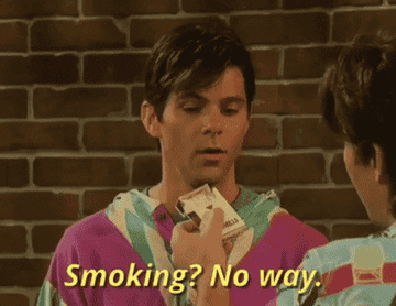 A guy is offered a cigarette and he says, &quot;Smoking? No way.&quot;