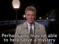 &quot;Perhaps you may be able to help solve a mystery&quot;