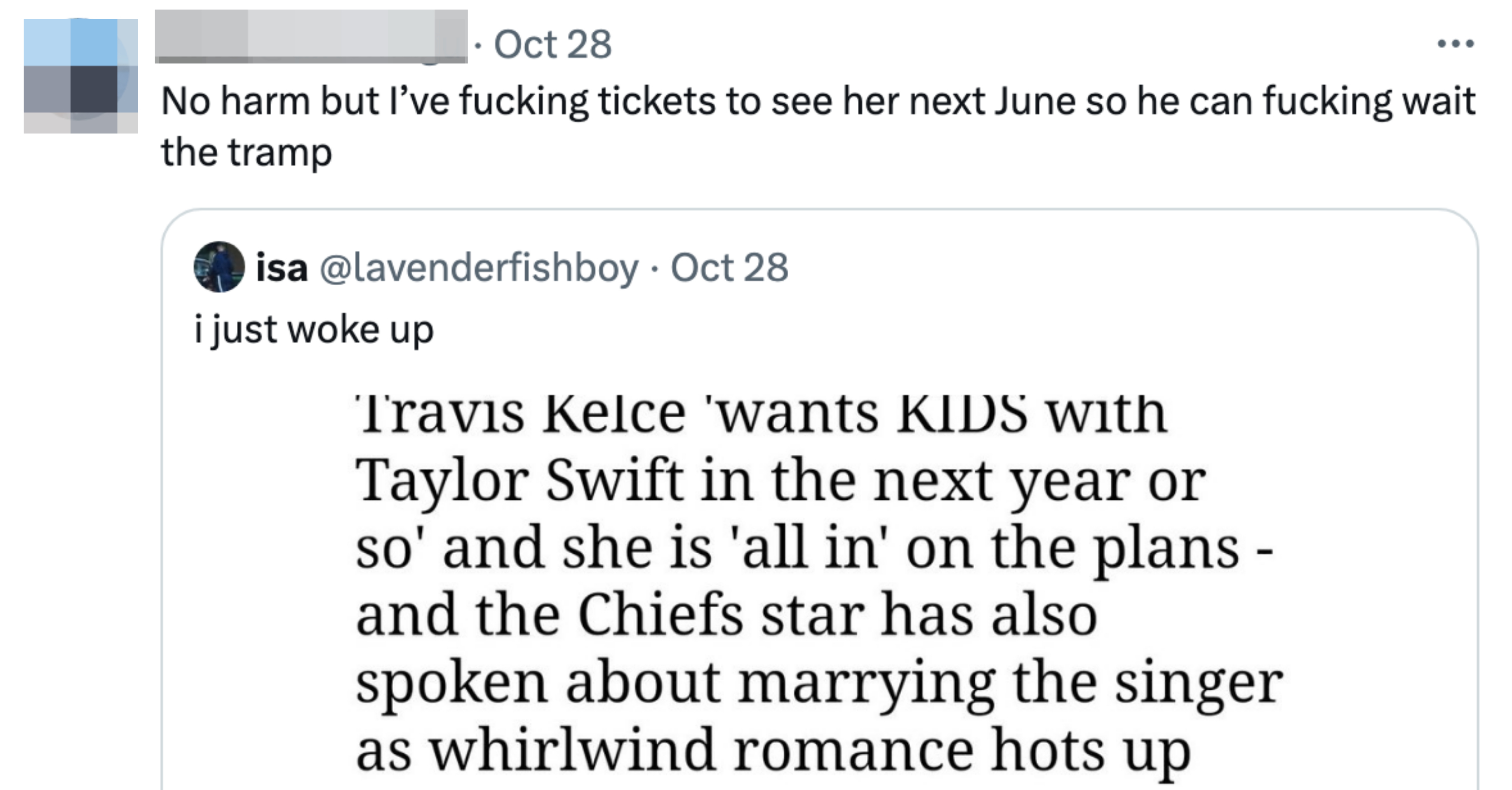 Comment: No harm but I&#x27;ve fucking tickets to see her next June so he can fucking wait the tramp