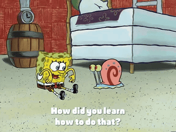SpongeBob saying &quot;How did you learn how to do that?&quot; to Gary