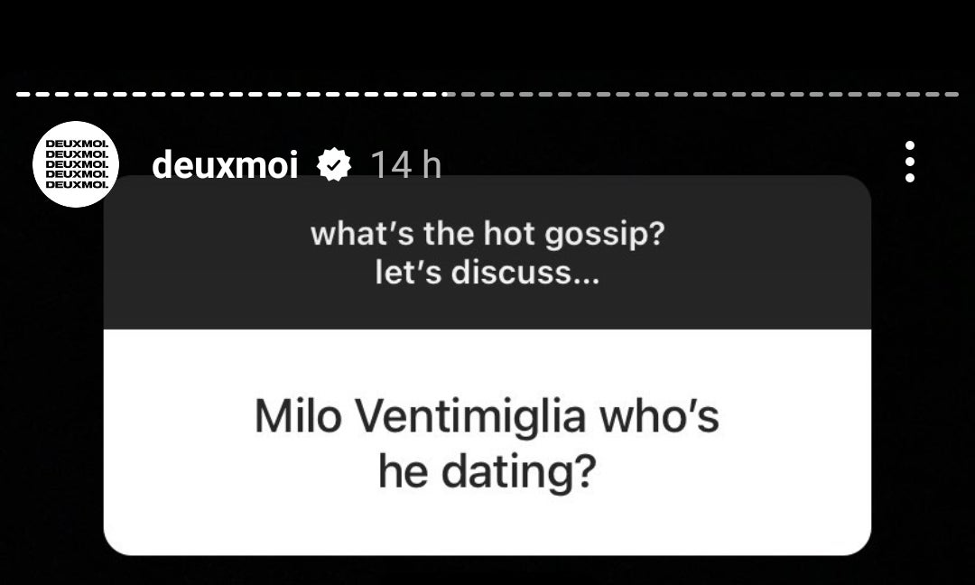 &quot;Milo Ventimiglia who&#x27;s he dating?&quot;
