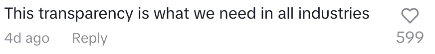 Comment: "This transparency is what we need in all industries"