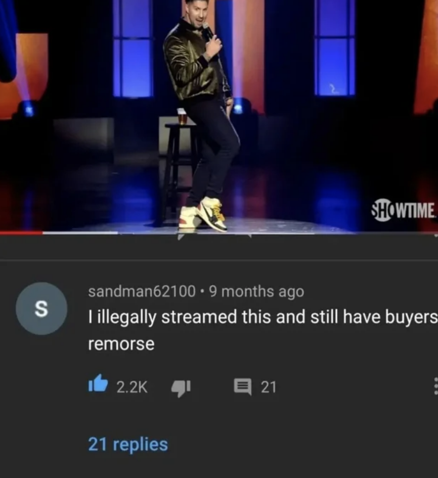 &quot;I illegally streamed this and still have buyers remorse&quot;