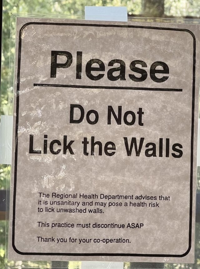 please do not lick the walls