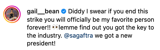 Diddy I swear if you end this strike you will officially be my favorite person forever!! lemme find out you got the key to the industry @ sagaftra we got a new president!