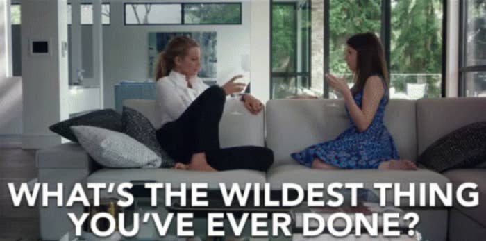 two women sitting on the couch asking, what&#x27;s the wildest thing you&#x27;ve ever done