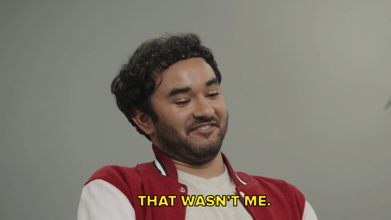 A person in a confessional saying "that wasn't me"