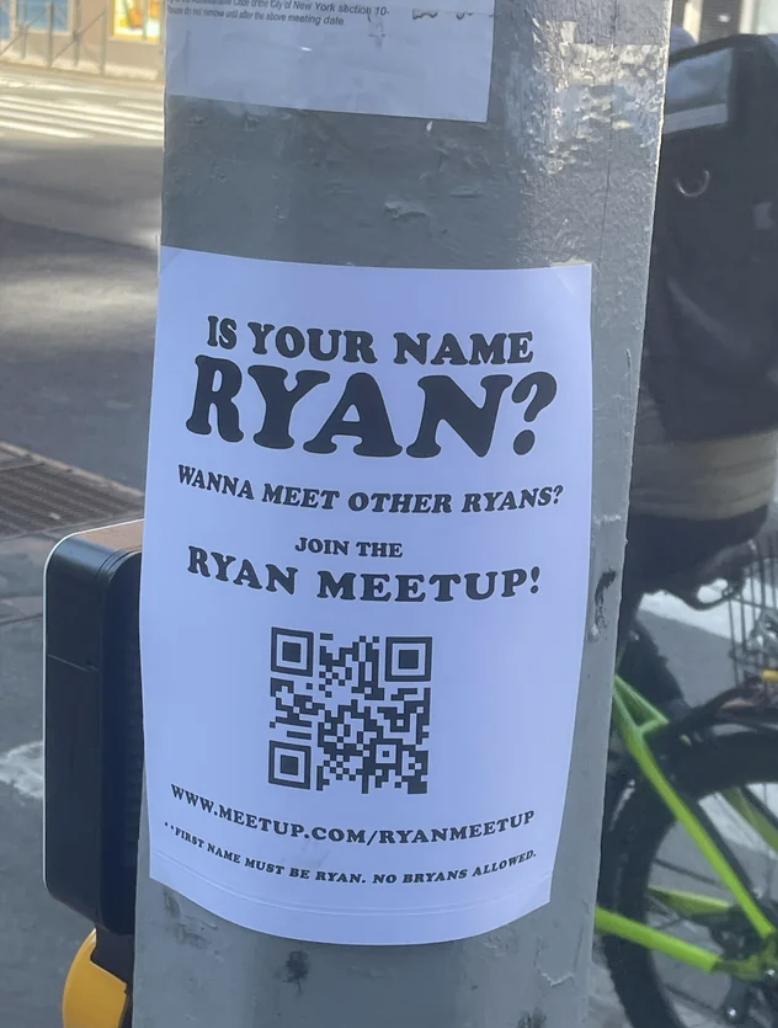 &quot;Is your name Ryan?&quot;