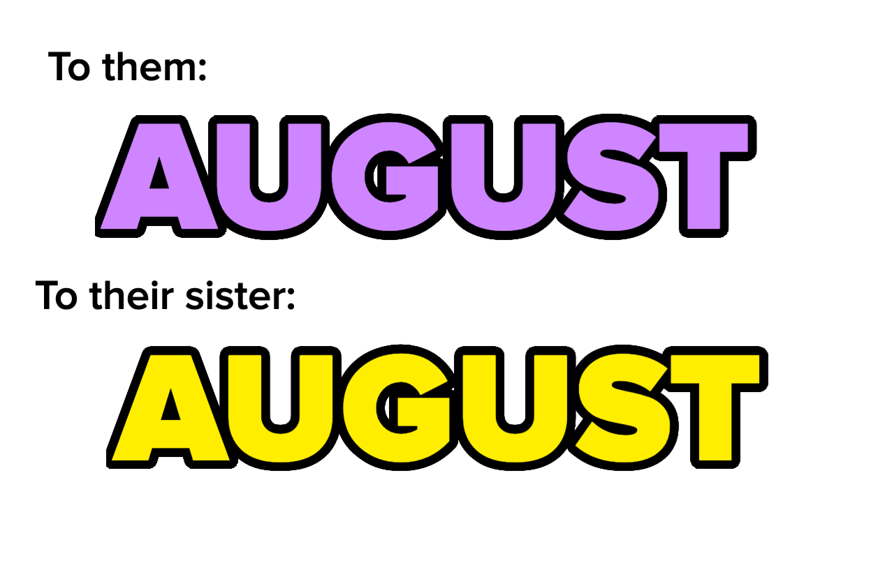 August in different colors