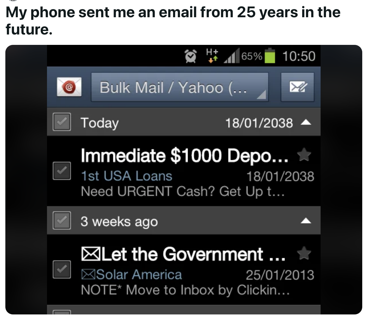 my phone sent me an email from 25 years in the future