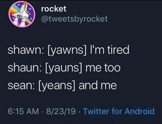 "sean: [yeans] and me"