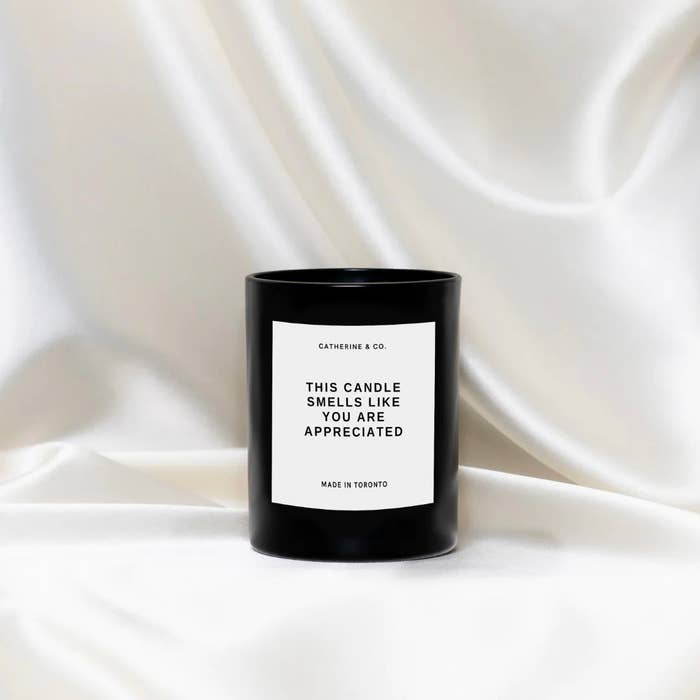 A candle with a label that says this candles smells like you are appreciated