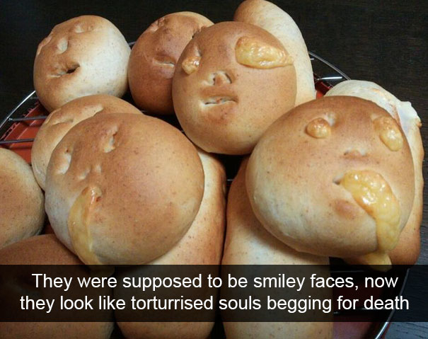 A stack of baked buns with faces and cheese oozing out of the eyes, nose, and mouth holes, with caption, &quot;They were supposed to be smiley faces, now they look like torturrised souls begging for death&quot;
