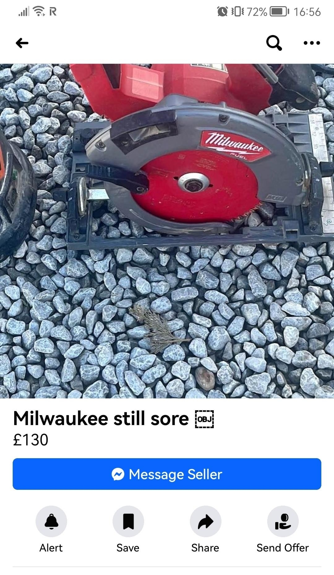 A Milwaukee circular saw for sale for £130, with caption, &quot;Milwaukee still sore&quot;