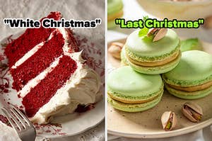 On the left, a slice of red velvet cake labeled White Christmas, and on the right, some pistachio macarons labeled Last Christmas