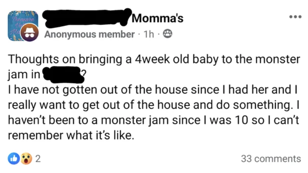 thoughts on bringing a 4 week old baby to the monster jam?