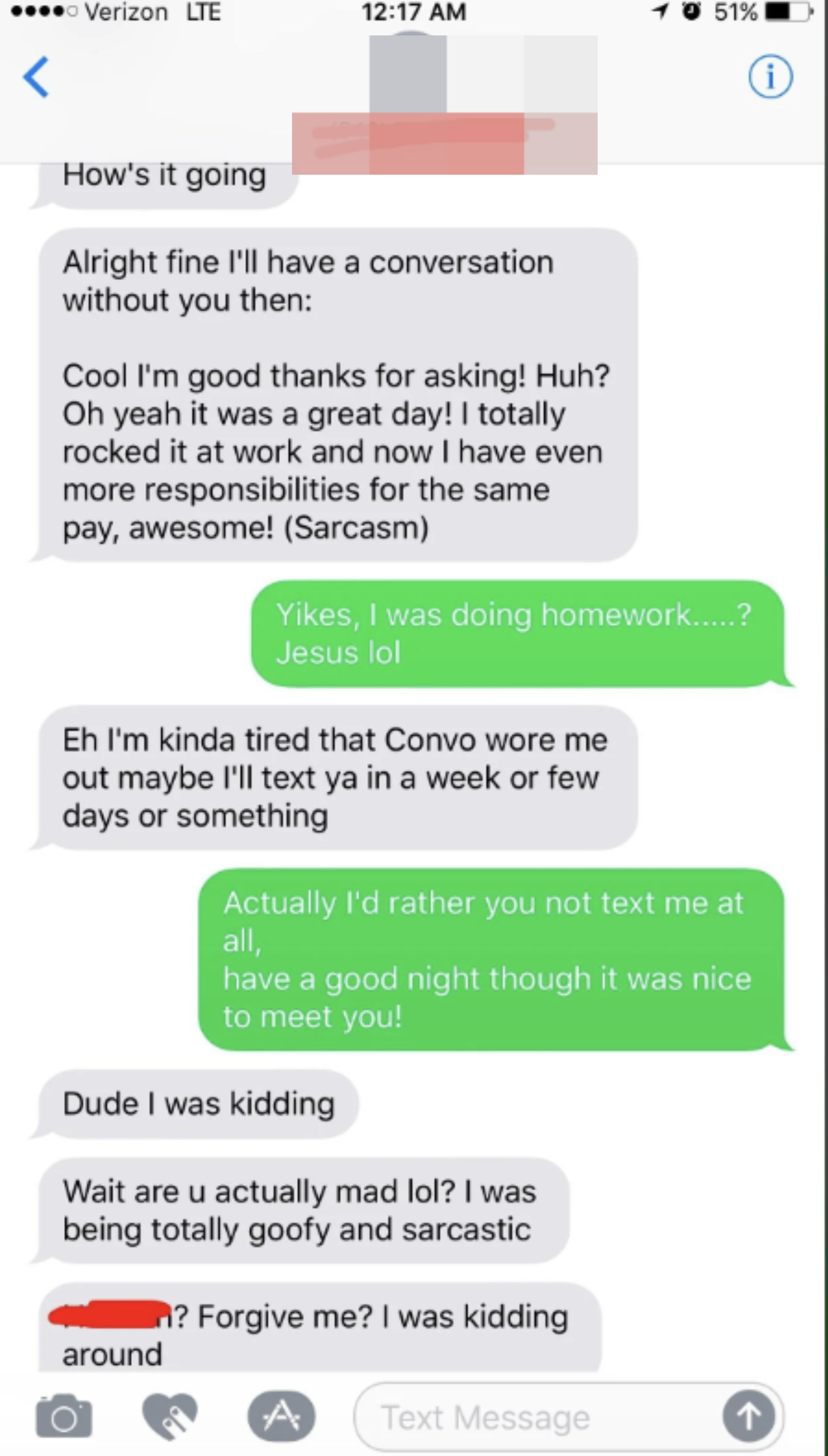 person has a convo with himself and then acting as if it was a joke