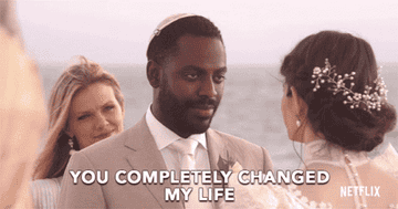 person saying &quot;you completely changed my life&quot;
