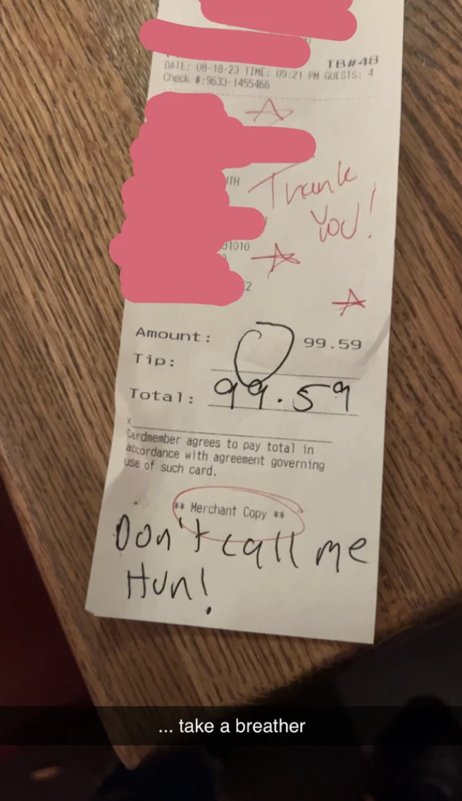 "Don't call me hun!"