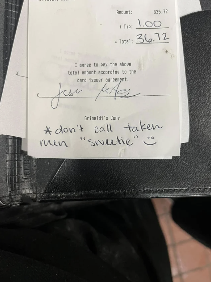 "Don't call taken men 'sweetie'"