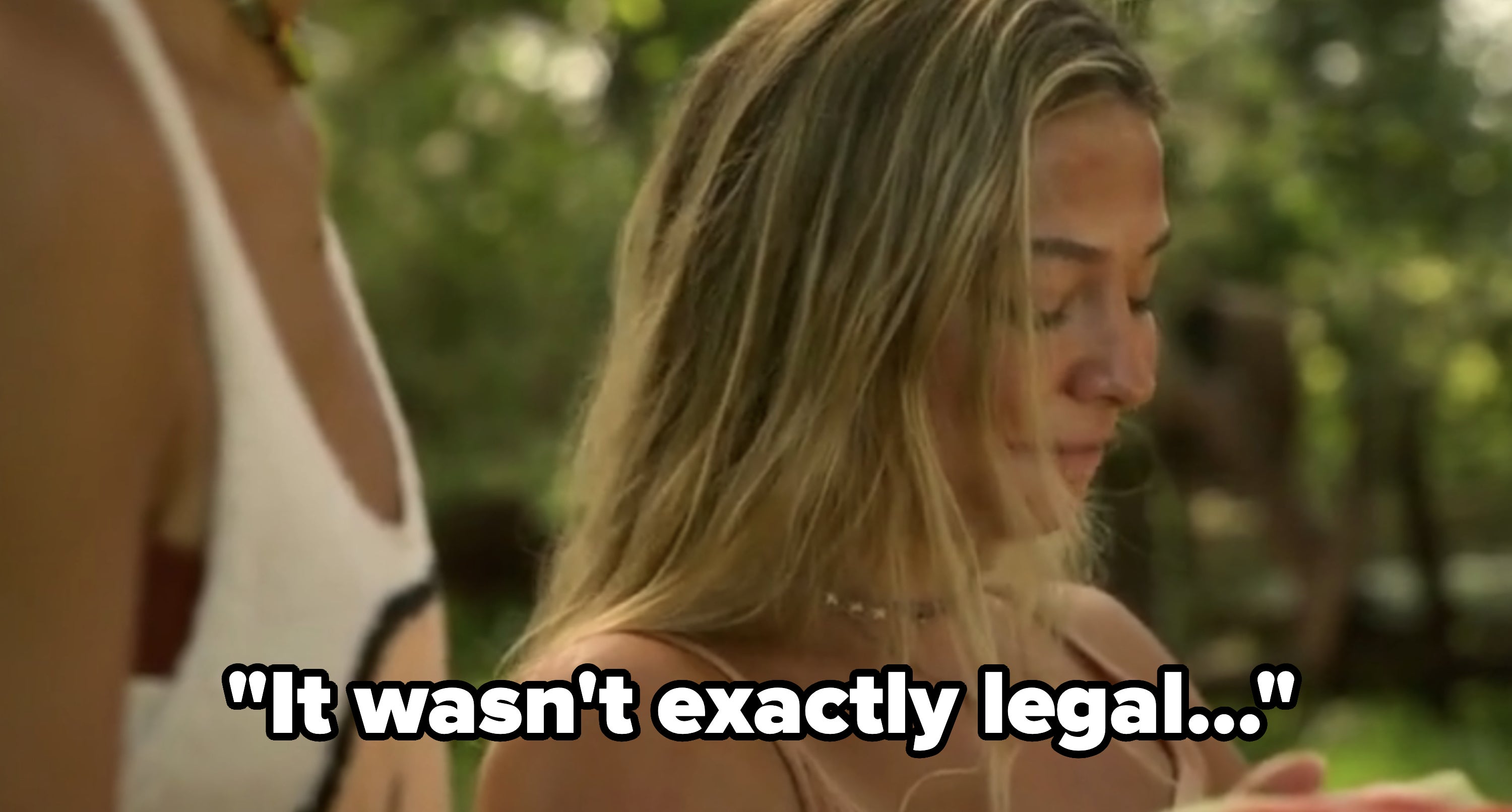 person saying, it wasn't exactly legal