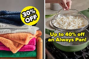 L: 30% off sticker on a pile of fleece blankets R: text over image of an always pan "up to 40% off an Always Pan"