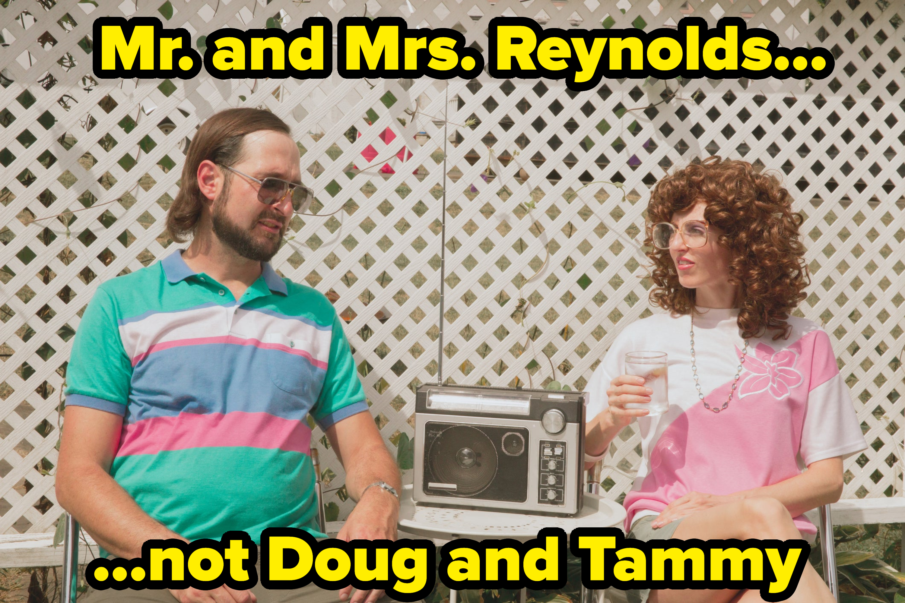 &quot;Mr. and Mrs. Reynolds...not Doug and Tammy&quot;