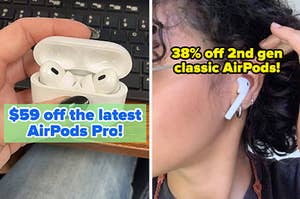 L: $59 off AirPods Pro 2nd generation R: 38% off 2nd gen classic AirPods