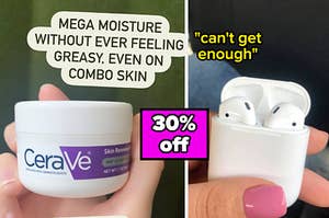 reviewer holding CeraVe jar / reviewer holding AirPods in case